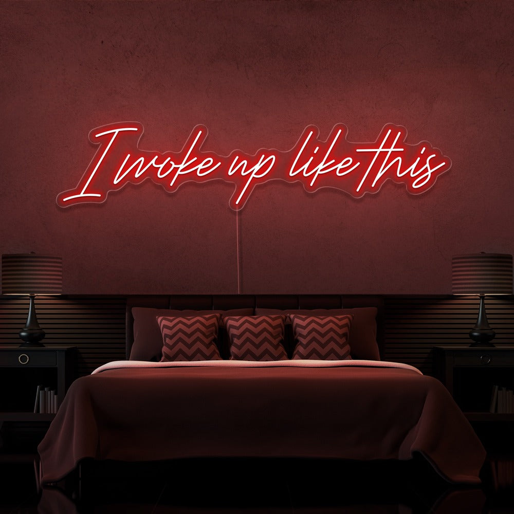 red i woke up like this neon sign hanging on bedroom wall